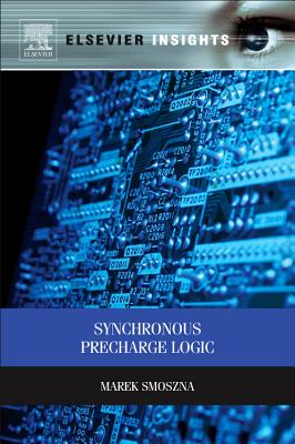 Synchronous Precharge Logic - Smoszna, Marek