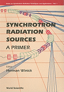 Synchrotron Radiation Sources - A Primer