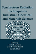 Synchrotron Radiation Techniques in Industrial, Chemical, and Materials Science