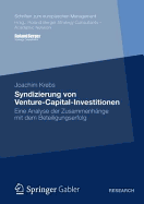 Syndizierung Von Venture-Capital-Investitionen: Eine Analyse Der Zusammenhnge Mit Dem Beteiligungserfolg