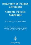 Syndrome de Fatigue Chronique / Chronic Fatigue Syndrome