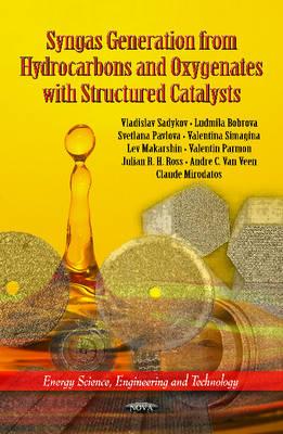 Syngas Generation from Hydrocarbons & Oxygenates with Structured Catalysts - Sadykov, Vladislav, and Bobrova, L, and Pavlova, S