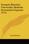 Synopsis Historiae Universalis, Methodo Erotematica Exposita (1771)