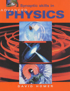 Synoptic Skills in Advanced Physics