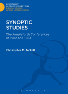Synoptic Studies: The Ampleforth Conferences of 1982 and 1983