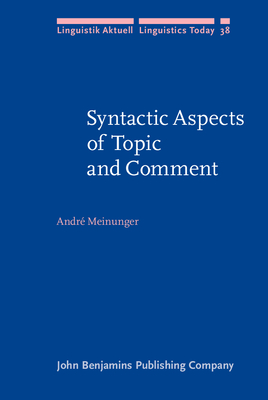 Syntactic Aspects of Topic and Comment - Meinunger, Andre, Dr.