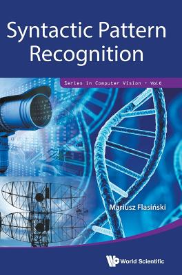 Syntactic Pattern Recognition - Flasinski, Mariusz