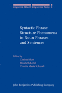 Syntactic phrase structure phenomena in noun phrases and sentences