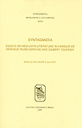 Syntagmatia: Essays on Neo-Latin Literature in Honour of Monique Mund-Dopchie and Gilbert Tournoy