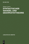 Syntaktischer Wandel Und Grammatiktheorie