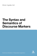 Syntax and Semantics of Discourse Markers