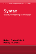 Syntax: Structure, Meaning, and Function
