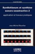 Synthtiseurs et synthse sonore soustractive 2: application et travaux pratiques