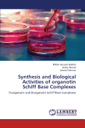 Synthesis and Biological Activities of Organotin Schiff Base Complexes