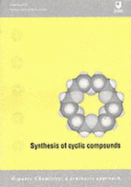 Synthesis of Cyclic Compounds