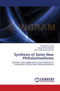 Synthesis of Some New Phthalazinediones