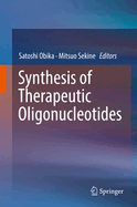 Synthesis of Therapeutic Oligonucleotides