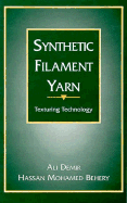 Synthetic Filament Yarn: Texturing Technology