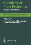 Synthetic Pyrethroid Insecticides: Chemistry and Patents