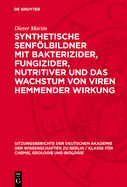 Synthetische Senflbildner Mit Bakterizider, Fungizider, Nutritiver Und Das Wachstum Von Viren Hemmender Wirkung