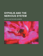 Syphilis and the Nervous System