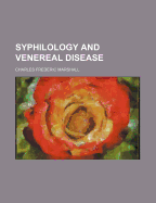 Syphilology and Venereal Disease