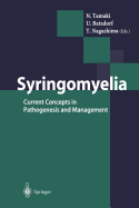 Syringomyelia: Current Concepts in Pathogenesis and Management