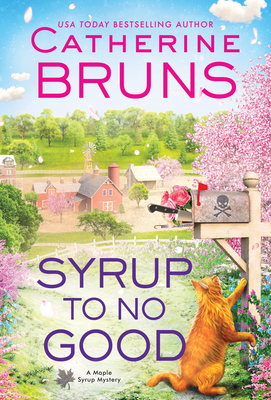 Syrup to No Good - Bruns, Catherine