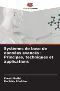 Syst?mes de base de donn?es avanc?s: Principes, techniques et applications