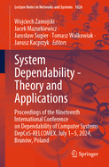 System Dependability - Theory and Applications: Proceedings of the Nineteenth International Conference on Dependability of Computer Systems DepCoS-RELCOMEX. July 1-5, 2024, Brun?w, Poland