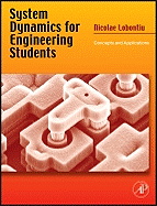 System Dynamics for Engineering Students W/Online Testing: Concepts and Applications
