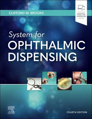 System for Ophthalmic Dispensing - Brooks, Clifford W, Od