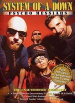 System of a Down: Psycho Messiahs - The Unauthorized Biography - 