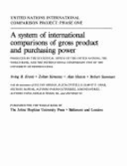 System of International Comparisons of Gross Product and Purchasing Power: A Produced by the Statistical Office of the United Nations World Bank - Kravis, Irving B, Professor