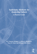 Systematic Methods for Analyzing Culture: A Practical Guide