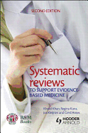 Systematic Reviews to Support Evidence-Based Medicine, 2nd Edition: To Support Evidencebased Medicine How to Review and Apply Findings of Healthcare Research