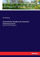 Systematisches Handbuch der Deutschen Rechtswissenschaft: Deutsches Verwaltungsrecht