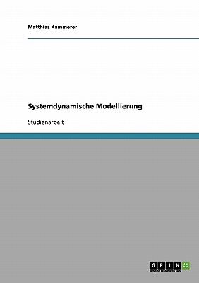 Systemdynamische Modellierung - Kammerer, Matthias