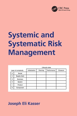 Systemic and Systematic Risk Management - Kasser, Joseph E