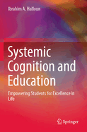 Systemic Cognition and Education: Empowering Students for Excellence in Life