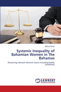 Systemic Inequality of Bahamian Women in The Bahamas