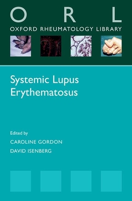 Systemic Lupus Erythematosus - Gordon, Caroline (Editor), and Isenberg, David (Editor)