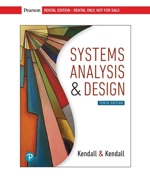 Systems Analysis and Design - Kendall, Kenneth, and Kendall, Julie