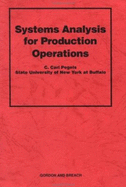 Systems Analysis for Productio - Pegels, C Carl