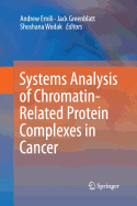 Systems Analysis of Chromatin-Related Protein Complexes in Cancer