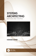 Systems Architecting: Methods and Examples