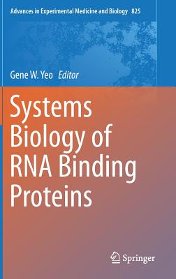 Systems Biology of RNA Binding Proteins - Yeo, Gene W (Editor)