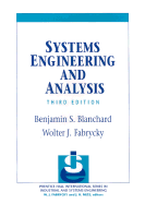 Systems Engineering and Analysis - Blanchard, Benjamin S, and Fabrycky, W J, and Fabrycky, Wolter J