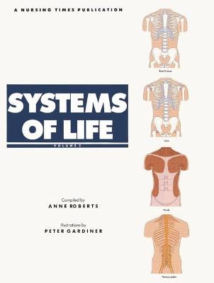 Systems of Life - Roberts, Anne