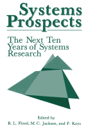 Systems Prospects: The Next Ten Years of Systems Research